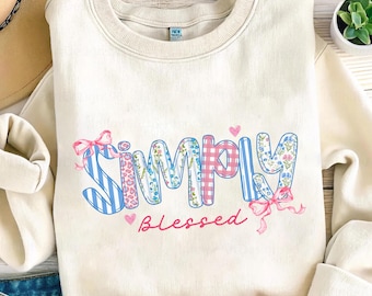 Simply Blessed Png, Bible Verse Png, Religious Png, Floral Jesus Png, Jesus Png, Grandmillennial, Preppy Floral Png, Christian Sublimation