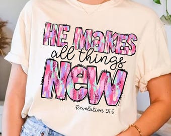 He makes all things new png, new year png, pink brushstroke png, pink new year png, new year doodles png, new year Coquette png, cheers png