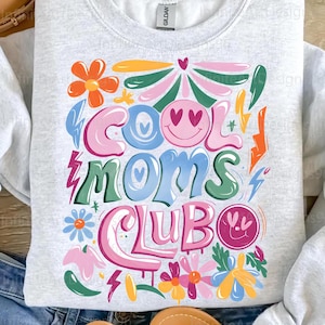Cool Mom Club PNG, Mom Life png, trendy mom png, Groovy Mom png, Mama png, Gift For Mom Png, Happy mother&#39;s Day png, Christian Mama Png
