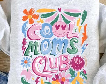 Cool Mom Club PNG, Mom Life png, trendy mom png, Groovy Mom png, Mama png, Gift For Mom Png, Happy mother's Day png, Christian Mama Png