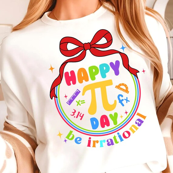 Happy Pi Day png, Pi Day Png, Math Teacher Shirt png, 3.14 day png,Cute Math Art,Teacher Math,Math Lover png,Be Irrational png, Math Day png