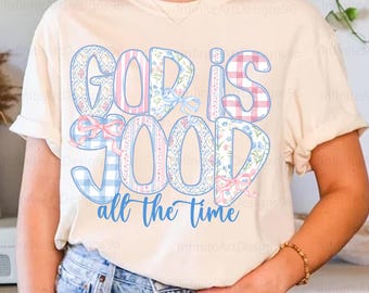 God is good all the time png, Christian Floral, Preppy Floral Png, Bible Verse Png, Religious Png, Floral Jesus Png, Jesus Christian Png