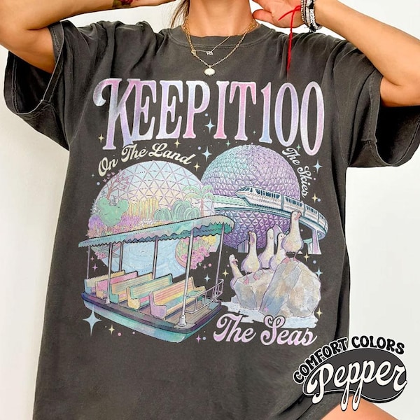 Keep It 100 Shirt, Eras Tour Disney Gift, The Land The Seas The Skies WDW Tshirt, Retro Magic Kingdom Theme Park Tee, Disney Eras Shirt