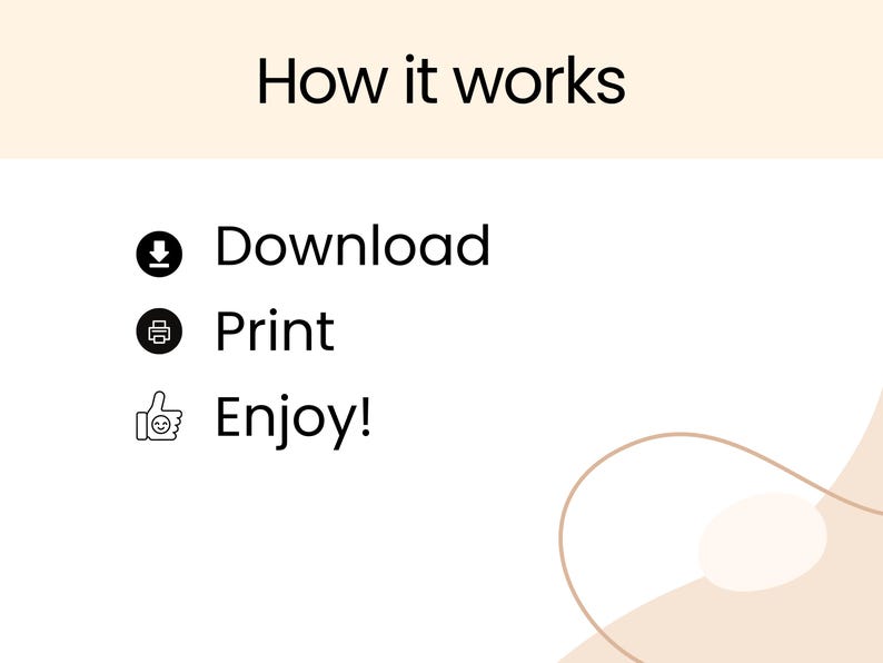 Op de afbeelding: Een afbeelding met de tekst "How it works" bovenaan. Hieronder staan de stappen: Downloaden, Afdrukken en Genieten! Elke stap heeft een bijbehorend pictogram: een pijl naar beneden, een printer en een duim omhoog.