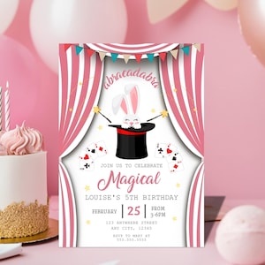 May include: A pink and white birthday party invitation with a magical theme. The invitation features a cartoon rabbit emerging from a black top hat, playing cards, and the text "abracadabra" and "Magical".