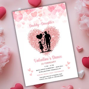 May include: A Valentine's Day dance invitation with a pink heart design. The invitation features a silhouette of a father and daughter holding a heart-shaped balloon. Text includes "Daddy-Daughter" and event details.