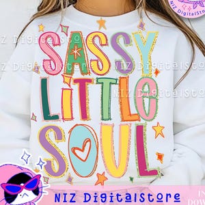 Preppy Neon Sassy Little Soul Png, Toddler Girly Png Shirt Design, Kid Design Download, Neon Sassy Girl Kid Design, Sassy Little Girl Png