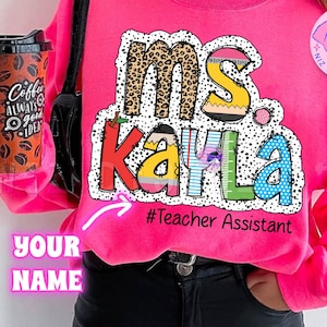 Teacher Name Custom Design, Back To School Teacher Png, Back To School Teacher Shirt Design, First Day School Png Sublimation, Custom Design