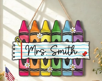 Personalized Teacher Crayon Wood Sign, Custom Teacher Name Classroom Door Sign, Teacher Appreciation Gift, Back to School Wooden Decor Sign