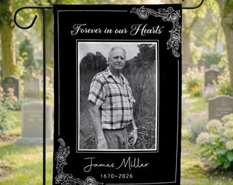 Custom Memorial Garden Flag, Personalized Photo Sympathy Flag, Forever in Our Hearts Gift, Funeral Remembrance Yard Decor, Memorial Flag