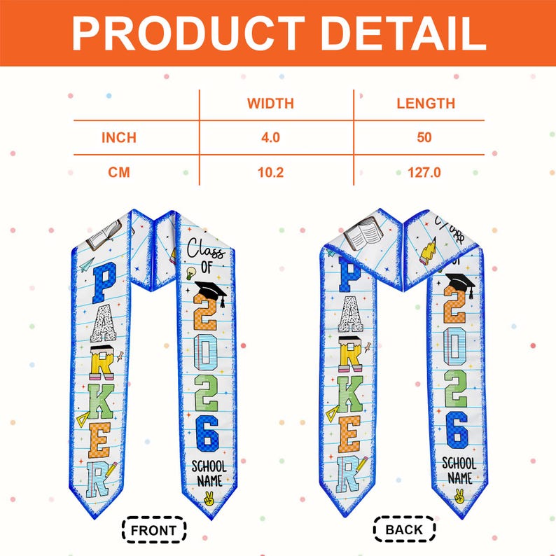 May include: White graduation sash with blue trim, featuring the name "PARKER" in colorful letters and "Class of 2026". The sash is 4 inches wide and 50 inches long, with a graduation cap and school name.