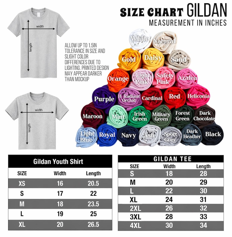 Peut inclure: Un tableau des tailles pour les t-shirts Gildan, avec des mesures en pouces. Le tableau indique la taille, la largeur et la longueur pour diff&eacute;rentes tailles, ainsi qu'une palette de couleurs de t-shirts roul&eacute;s. Le texte sur l'image indique "ALLOW UP TO 1.5IN TOLERANCE IN SIZE".