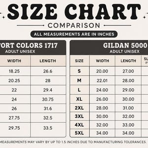 May include: A size chart comparison table for Comfort Colors 1717 and Gildan 5000 adult unisex shirts. The chart displays width, length, and sleeve length measurements in inches for sizes S through 5XL, with a note about manufacturing tolerances.