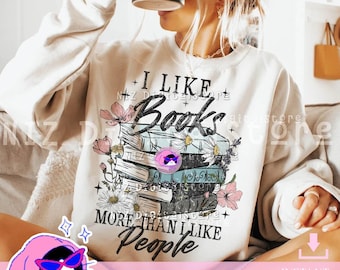Retro Book Lover Png, I Like Books More Than I Like people Png, Book PNG, Book Design,Retro Aesthetic Book Shirt Sublimation Design Download