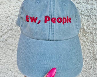 Ew, People - Embroidered Introvert Cap