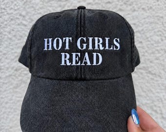 Hot Girls Read Cap - Custom Colours Available