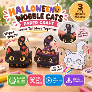May include: Halloween Wobble Cats paper craft kit featuring three designs: a black cat with a pumpkin, a black cat with a witch hat, and a white cat for coloring. The set includes interactive elements where the head and tail move together. Text includes Halloween Wobble Cats, 3 Cute Designs Included, Wiggle Wiggle, Head & Tail Move Together, Press gently and watch them move, Color Your Own, A4 & US Letter, Cut Fold Build, Fun Interactive Toy, and Digital Download.
