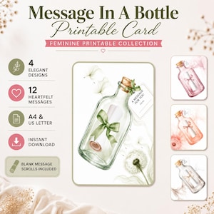 May include: A printable card set titled Message In A Bottle Printable Card featuring a glass bottle with a cork, a green ribbon, and a rolled scroll inside. The design includes dandelion illustrations and text reading A MESSAGE FOR YOU.
