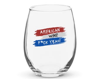 American Wine Fck Yeah! 15 oz wijnglas zonder steel – grappig patriottisch cadeau wijnliefhebber, wijndrinkglas VS, wijnglas 4 juli