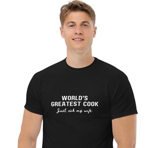 Grappig T-shirt &#39;World&#39;s Greatest Cook – Just Ask My Wife&#39; – cadeau voor koks, koks en fijnproevers