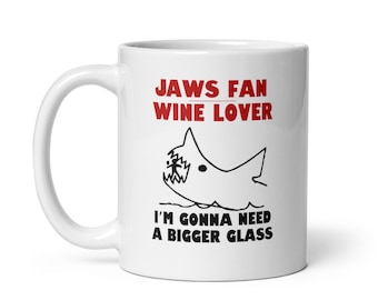 JAWS Fan Wine Lover White Mug | Shark Movie Coffee Cup for Wine Drinkers | Horror Movie Gift Mug | 11oz 15oz 20oz Sizes