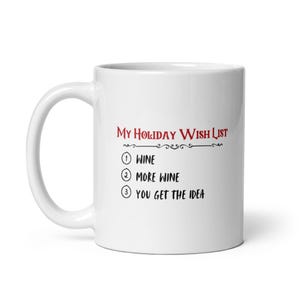 Mug blanc brillant « Ma carte des vins pour les fêtes » – Cadeau de Noël parfait pour les amateurs de vin – Mug à café pour les fêtes de fin d'année