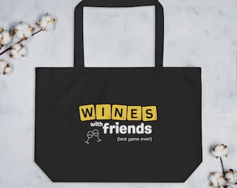 Wines With Friends Tote Bag - Funny Wine Lover Bag - Perfect for Grocery Shopping and Wine Nights - Spacious and Durable