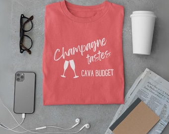 Champagne Taste on a Cava Budget T-Shirt - Wine Lover Funny Tee, Sparkling Wine Humor Shirt,  Women&#39;s Relaxed T-Shirt