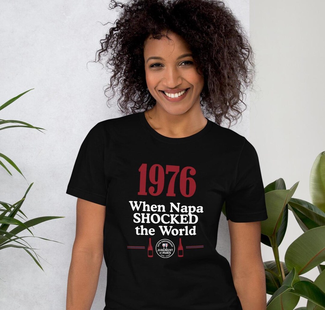 1976 When Napa Shocked the World Shirt | 50th Judgment of Paris