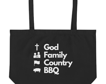God Family Country BBQ Tote Bag - BBQ Lover Tote - Perfect Gift for Family and Friends - Large organic tote bag