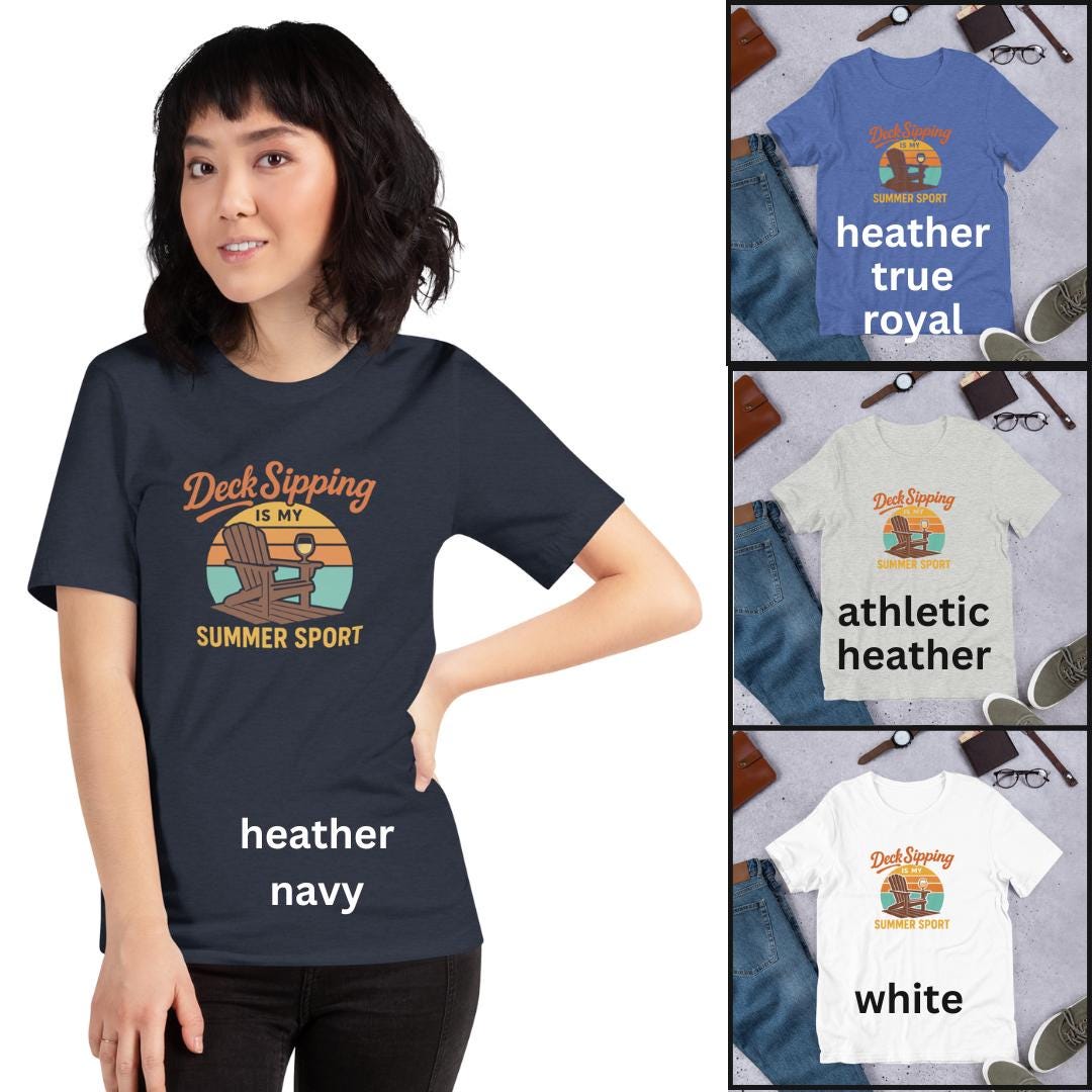 Deck Sipping is My Summer Sport T-shirt – Funny Wine Lover Shirt
