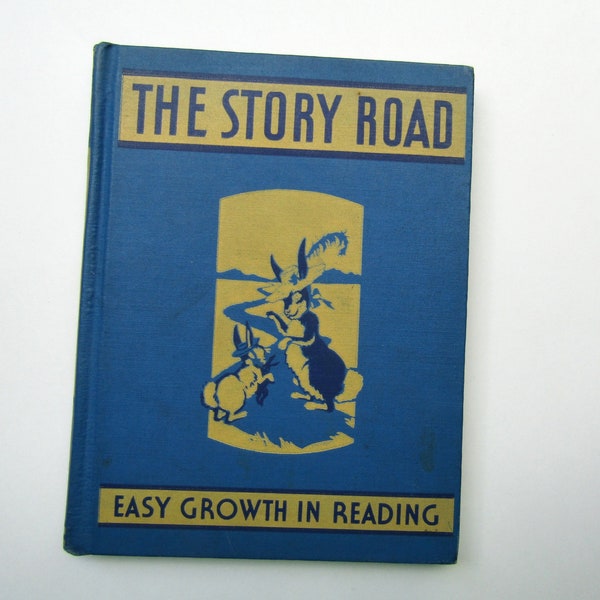 The Story Road 1940 Vintage Child's School Reader Book Jacob Bates Abbott Illustrations, Winston Co, Super Clean, Reading Stories