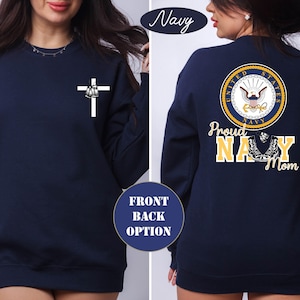 Customizable United States Navy Sweatshirt and Sailor Family Gift, Navy Graduation Sweatshirt, Navy Family Group Shirts, Sailor Mom Sweater