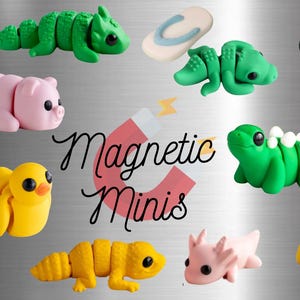 Magnetic Minis – Poseable, Adorable, and Oh-So-Magnetic!