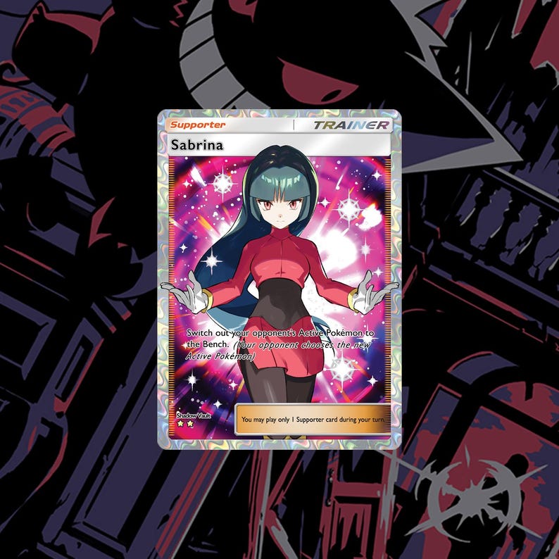 May include: A Pokemon trading card featuring Sabrina, a female character with long black hair and a red and black outfit. The card is set against a pink and purple background with stars. The text on the card reads "Supporter Sabrina TRAINER Switch out your opponent's Active Pokemon to the Bench. Your opponent chooses the new Active Pokemon. You may play only 1 Supporter card during your turn."