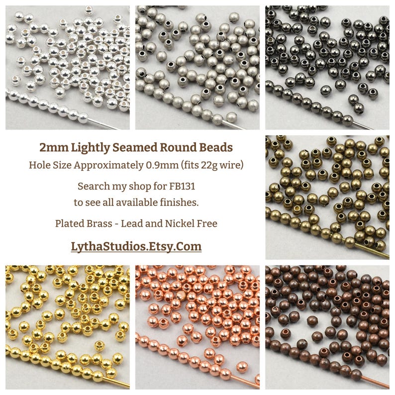 May include: Assortment of 2mm lightly seamed round beads in various metallic finishes, including silver, gunmetal, gold, and copper. The image includes text indicating the hole size is approximately 0.9mm and suitable for 22g wire. The beads are plated brass and lead/nickel free.