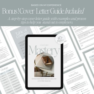 May include: A digital document titled Cover Letter Mastery displayed on a tablet screen, surrounded by multiple pages of a 40+ page guide. The text includes headings like Table of Contents, Openings, Closings, and Action Plan with grey accents.