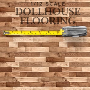 1:12 Dollhouse Wood Floor Printable | Miniature Wooden Plank Flooring