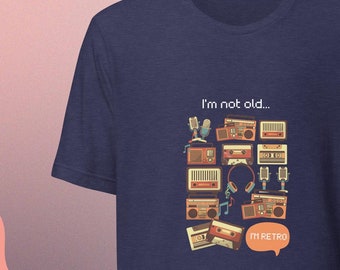 No soy viejo soy retro, camiseta gráfica, camiseta divertida, camiseta unisex