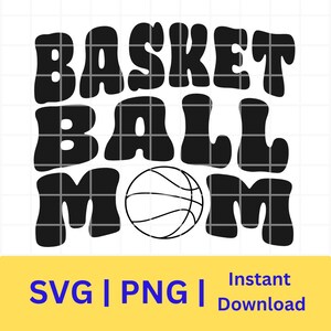 Basketball Mom SVG | Basketball Mom Shirt | Basketball SVG | Basketball Mom PNG | Sports Mom Svg