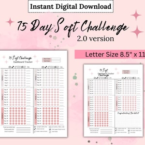 May include: A printable 75-day soft challenge dashboard tracker in pink and gray. The tracker is divided into five weeks with daily circles to mark progress. It includes a start date, end date, and a section for total pounds lost, total workouts completed, and areas to work on.