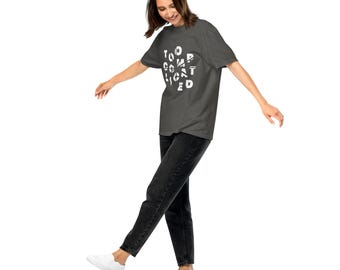 Too Complicated Shirt