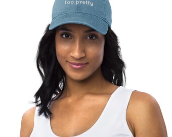 Too Pretty Denim Hat