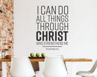 Bible Verse Wall Decal I Can Do All Things Through Christ Philippians 4:13 - Vinyl Wall Word Art Custom Home Decor