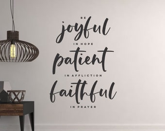 Romans 12:12 Bible Verse Wall Decal - Custom Vinyl Home Decor