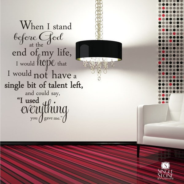 Erma Bombeck Wall Decal Quote Everything You Gave Me - Vinyl Word Art Custom Home Decor