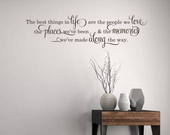 Best Things In Life Wall Decal - Vinyl Wall Words Custom Home Decor