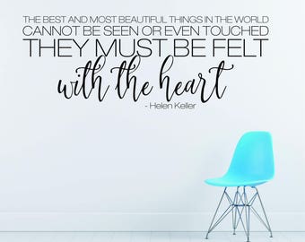 Helen Keller Felt With The Heart wall decal quote - Vinyl Wall Words Custom Home Decor