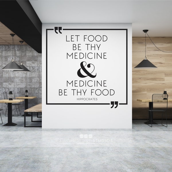 Let Food Be Thy Medicine Hippocrates wall decal quote - Vinyl Kitchen Custom Home Decor