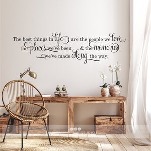 Best Things In Life Wall Decal - Vinyl Wall Words Custom Home Decor